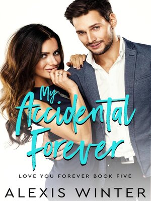 cover image of My Accidental Forever
